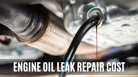 average cost of oil leak repair|How Much It Costs To Fix An Oil Leak + The Parts。